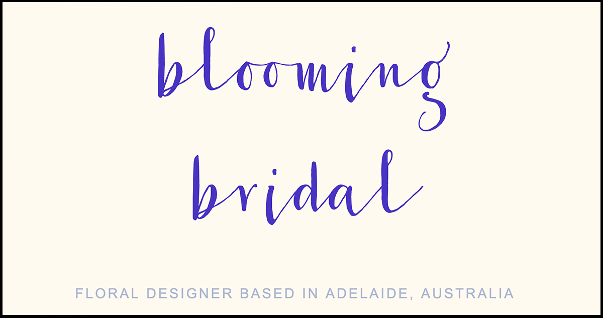 Adelaide wedding florist blooming bridal
